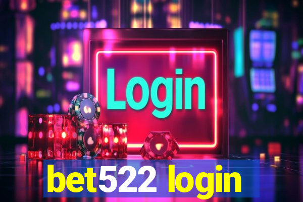 bet522 login